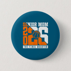 Shirt Groovy Senior Mom Class Basketball 6 Cm Round Badge