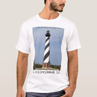 Shirt - Hatteras Lighthouse "I Climbed It!"