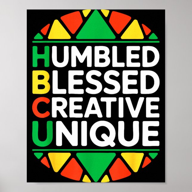 Shirt Hbcu Humbled Blessed Creative Unique Poster (Front)