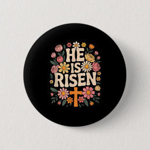 Shirt He Risen Floral Cross Christian 6 Cm Round Badge