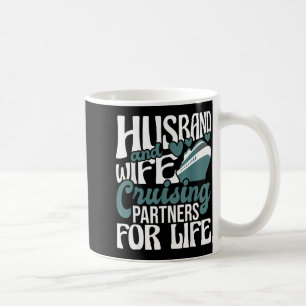 Shirt Husband Wife Cruising Partners Life Coffee Mug