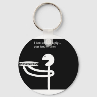 shirt i dont eat like a pig key ring