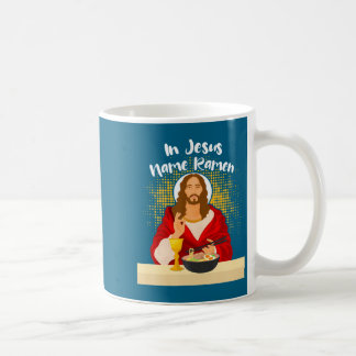 Shirt Jesus Name Ramen Japanese Food Coffee Mug