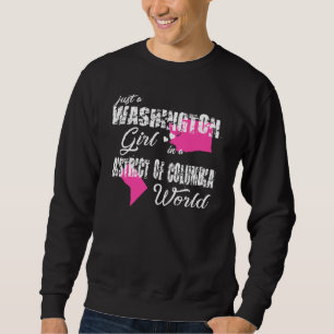 Shirt Just A Washington Girl In A District Of Colu