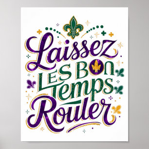 Shirt Laissez Les Bon Temps Rouler Poster