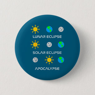 Shirt Lunar Eclipse Solar Eclipse Apocalypse 6 Cm Round Badge