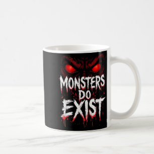 Shirt Monsters Exist Scary Eyes Tattoo Coffee Mug