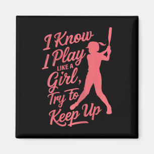 Shirt-o-topia Women's I Know I Play Like A Girl Tr Magnet