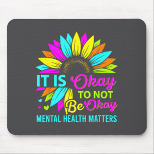 Shirt Okay Not Okay Mental Health Mouse Pad