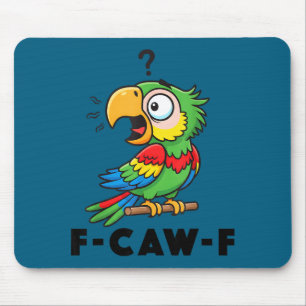Shirt Parrot Meme Joke Bird Humor Mouse Pad