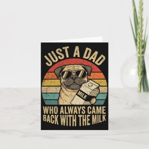 Shirt Pug Papa Dad Came Back Card