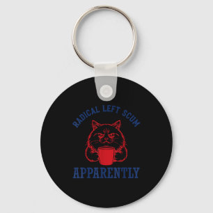 Shirt Radical Left Scum Apparently Political Key Ring