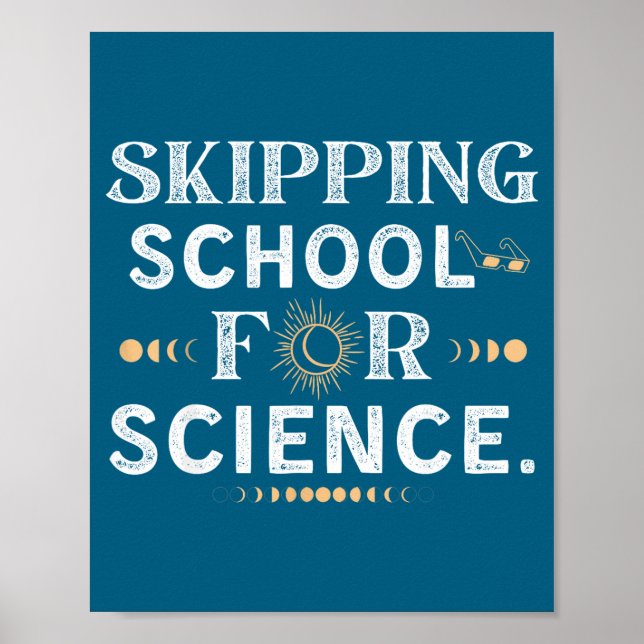 Shirt Skipping School Solar Eclipse Student Poster (Front)