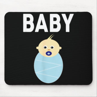 Shirt that says baby The word baby shirt Cute Baby Mouse Pad
