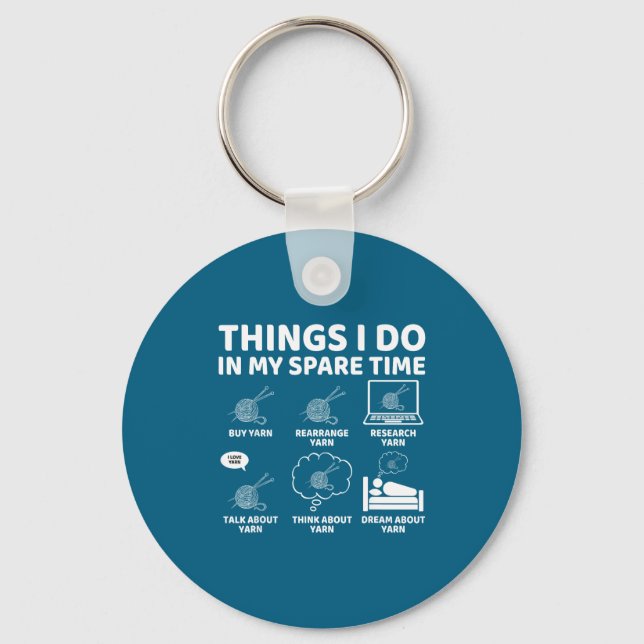Shirt Things Spare Time Crochet Crocheting Key Ring (Front)