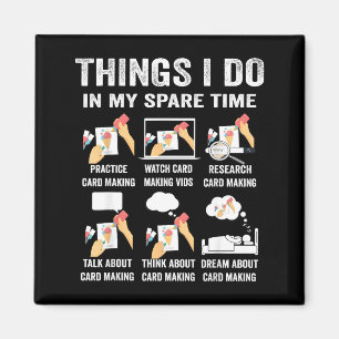 Shirt Things Spare Time Hobby Card Magnet