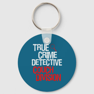 Shirt True Crime Detective Couch Division Key Ring
