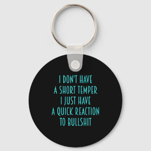 Shirt Womens Don' Short Temper Sarcasm Key Ring