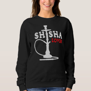 Shisha Hookah Steam Smoke Sweatshirt
