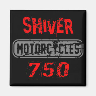 Shiver 750 magnet