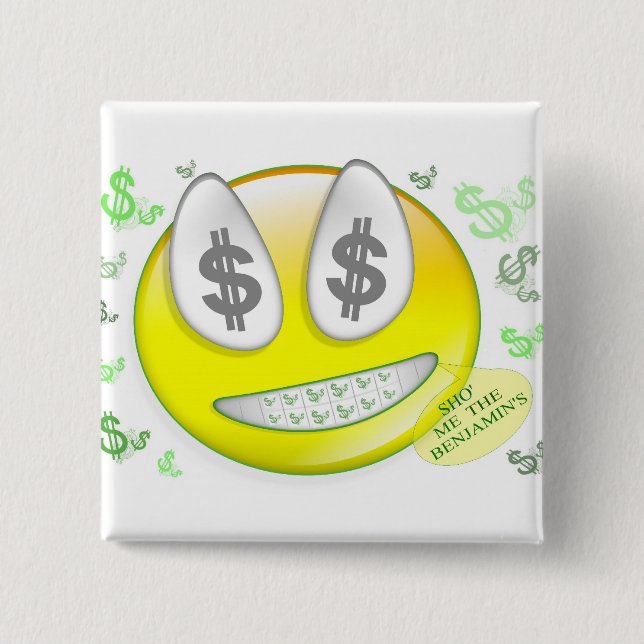 Sho' Me The Benjamin's Face 15 Cm Square Badge (Front)