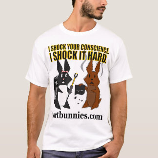 Shock Your Conscience (1-sided) T-Shirt