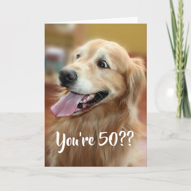 Shocked Golden Retriever Dog 50th Birthday Card (Front)