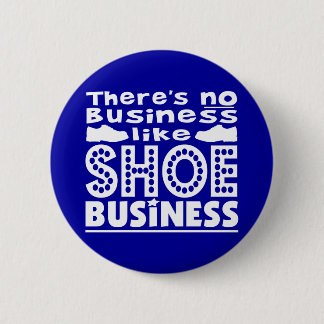 Shoe Business 6 Cm Round Badge