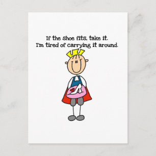 Shoe Fits Prince Tshirts and Gifts Postcard