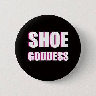 Shoe Goddess Button