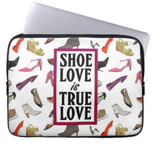 Shoe love is True love laptop sleeve