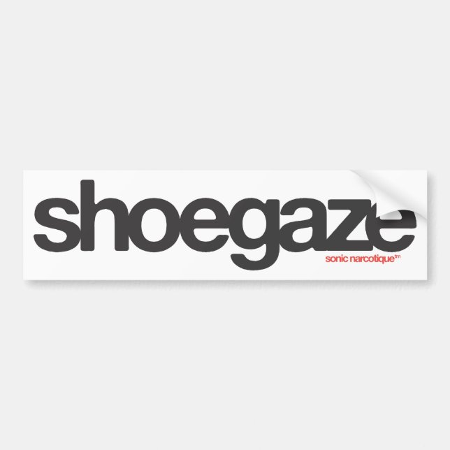 Shoegaze Bumper Sticker (Front)