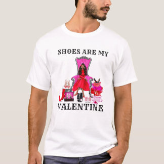 Shoes Are My Valentine Black Queens Melanin Women T-Shirt