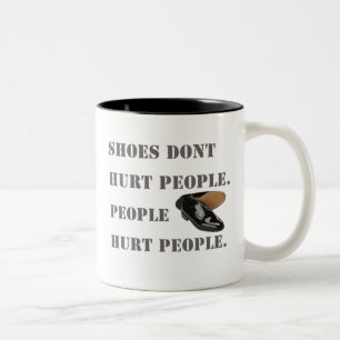 shoes dont hurt people Two-Tone coffee mug