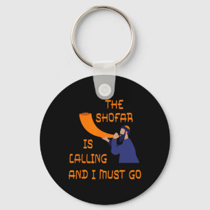 Shofar Is Calling And I Must Go Jewish New Year Ro Key Ring