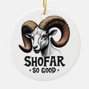 Shofar so good Jewish Goat Hanukkah Lovers  Ceramic Ornament