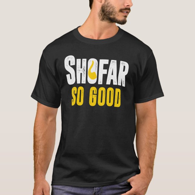 Shofar So Good Rosh Hashanah Jewish New Year Men W T-Shirt (Front)