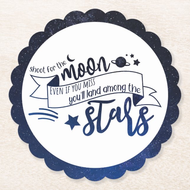Shoot for the Moon Paper Coaster (Front)