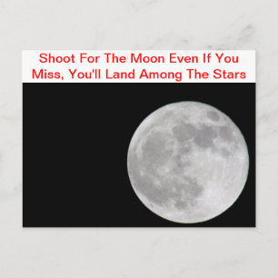 Shoot For The Moon Postcard