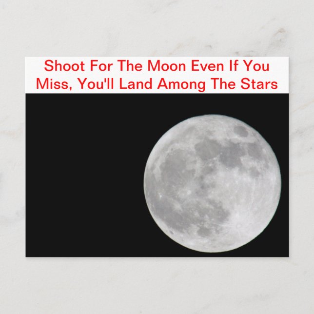 Shoot For The Moon Postcard (Front)