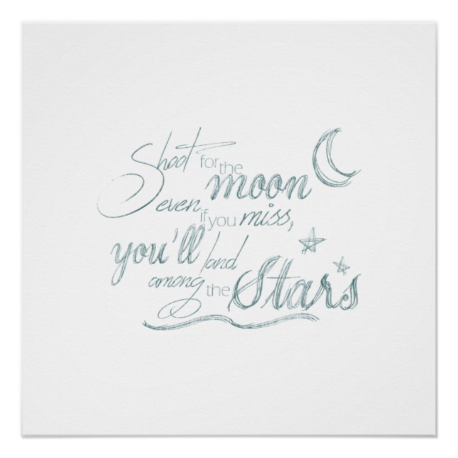 Shoot For The Moon Poster (Front)