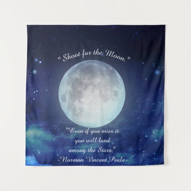 "Shoot for the Moon" quote with Full Moon Tapestry (Front)