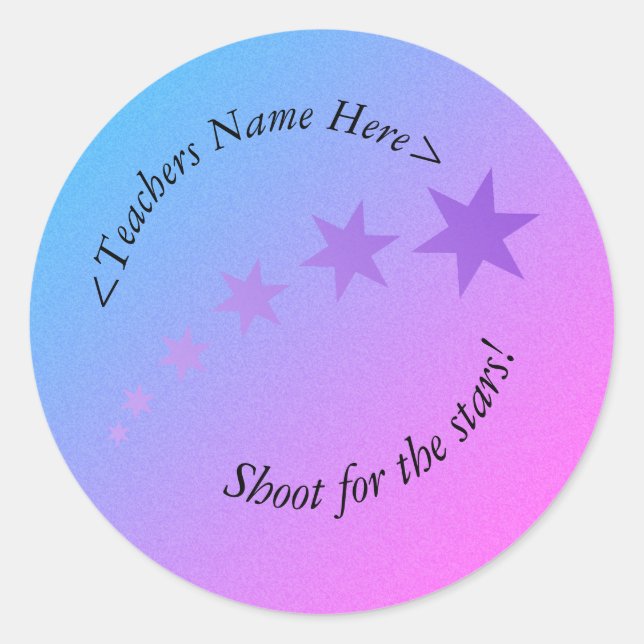 Shoot for the stars pink purple and blue! classic round sticker (Front)