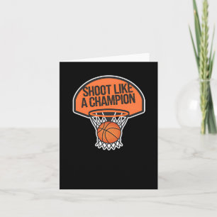 Shoot Like A Champion - Basketball Hoop Card