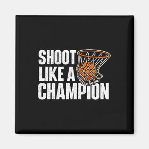 Shoot Like A Champion - Sketll Player Sketll Coach Magnet