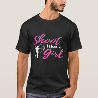 Shoot Like A Girl Archery Graphic   Women Girls T-Shirt