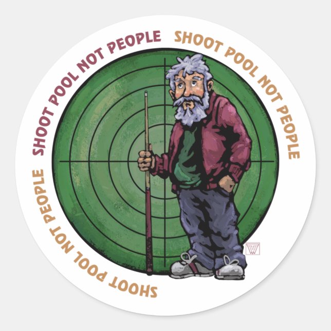 Shoot Pool Not People Classic Round Sticker (Front)