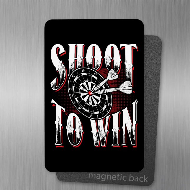 Shoot to Win - Dart Player Magnet (Creator Uploaded)