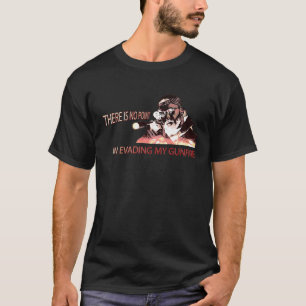 Shooter Sniper  My Rifle Fire can not escape T-Shirt