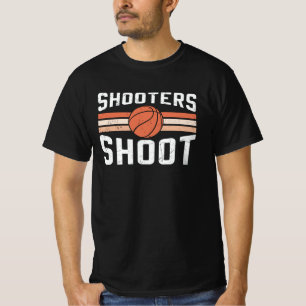 Shooters Shoot Ball   Basketball Design T-Shirt